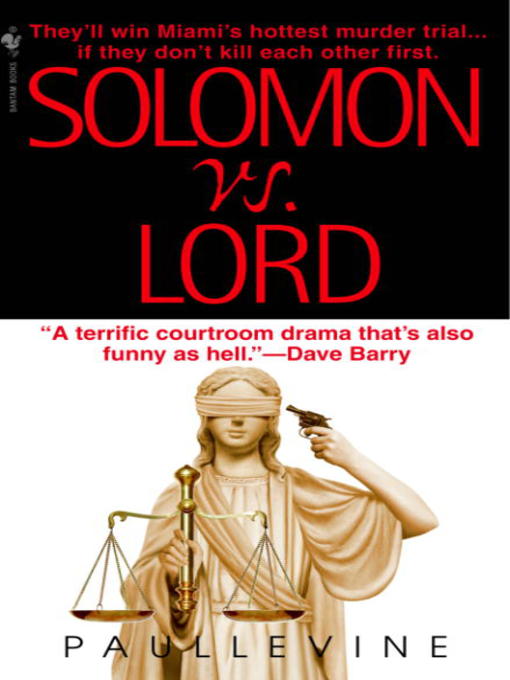 Title details for Solomon vs. Lord by Paul Levine - Available